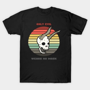 Sunset Demon Skull / Only Evil Wears No Mask T-Shirt